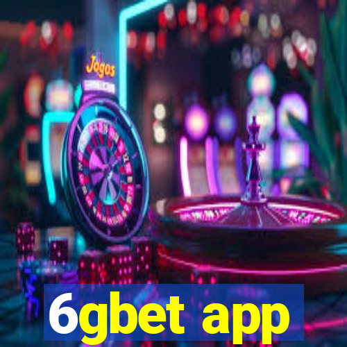 6gbet app